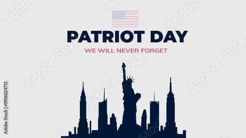 Patriot Day, patriot day animation with Statue of Liberty, US flag and city skyline silhouette