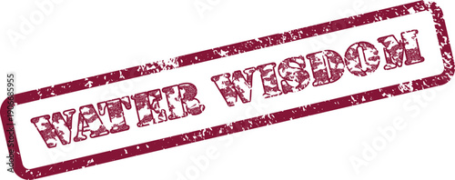 Official Red Grungy Rubber Stamp Impression Emphasizing Water Wisdom Principles