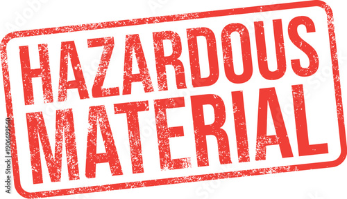 Hazardous Material. Red Rubber Stamp.