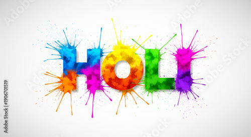 Colorful paint splash Holi typography vector on clean white background with vibrant gulal texture for festive celebration banner greeting card poster and creative design use