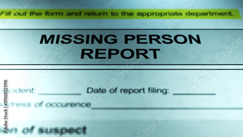 Dramatic Lighting over Generic Missing Person Report Form