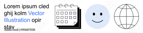 Business planning, communication, scheduling, global networking, positivity, worldwide access. A calendar, happy happy and globe icon in a minimalist style. Business planning and communication
