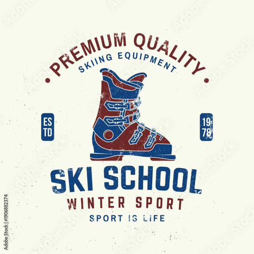 Ski school. Vector ski club retro badge. Concept for shirt, print, seal or stamp with ski boot. Family vacation, activity or travel. For logo design, patches
