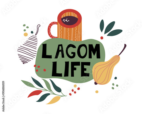 Lagom. Lagom Life. Scandinavian poster. Nature elements vector flat design stock illustration.