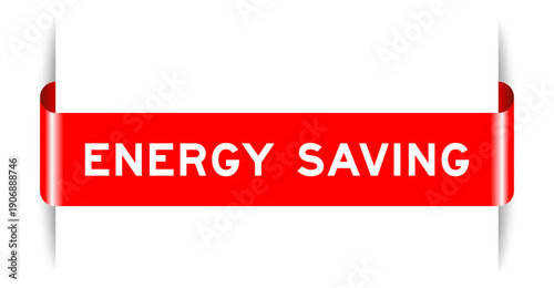 Red color inserted label banner with word energy saving on white background