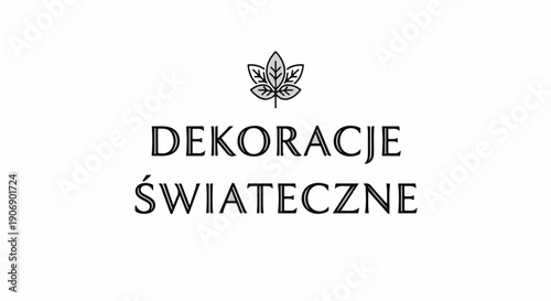 Elegant leaf emblem above decorative holiday text in Polish