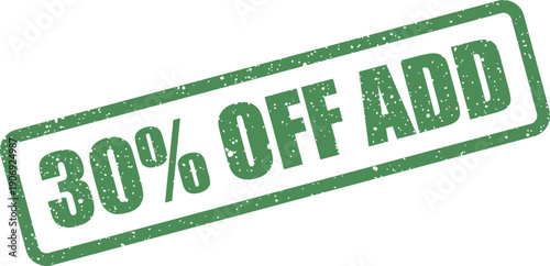A green textured rubber stamp impression announcing a thirty percent discount for adding an item