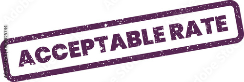 A rectangular grunge style rubber stamp featuring the phrase acceptable rate, suitable for approval documents