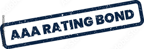 Distressed AAA RATING BOND stamp vector representing high quality financial security and trusted investment opportunities