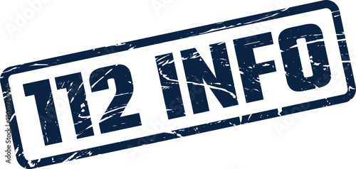 Distressed rectangular rubber stamp graphic displaying the important 112 INFO message for urgent communication