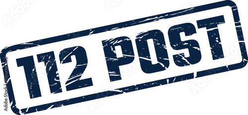 Distressed rectangular rubber stamp graphic indicating 112 POST for a published item or important message dispatch