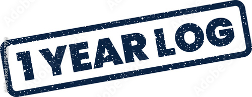 Distressed rectangular rubber stamp illustration presenting the phrase 1 Year Log for important historical tracking or business records