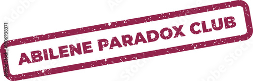 Distressed rectangular rubber stamp showing ABILENE PARADOX CLUB text for organizational branding or group identification