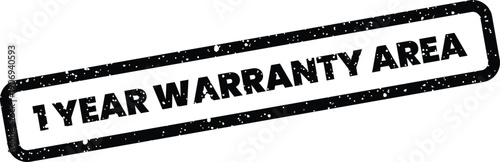 Distressed rectangular stamp featuring the text one year warranty area, useful for product protection or service zone identification