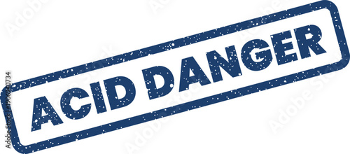 Distressed rectangular stamp for warning about hazardous substances, displaying the clear text ACID DANGER