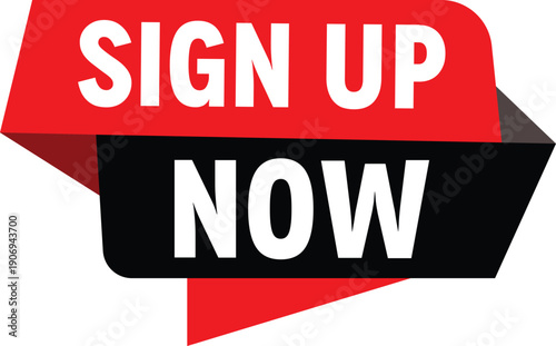 A bold and eye-catching sign-up graphic with a red and black speech bubble design on a white background