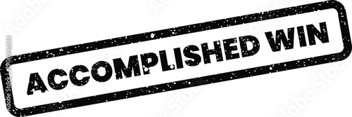 Distressed rubber stamp impression with the text Accomplished Win for celebrating victory milestones