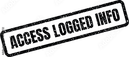 Distressed stamp graphic indicating ACCESS LOGGED INFO for data privacy and record keeping purposes