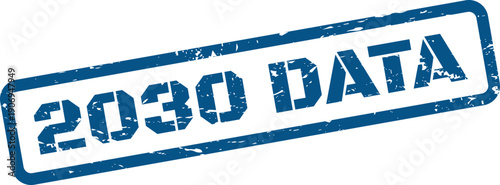 Distressed stamp impression showing 2030 DATA text, representing future information and digital statistics