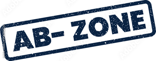 Grungy rectangular rubber stamp displaying AB ZONE text, representing a defined area for operational activities