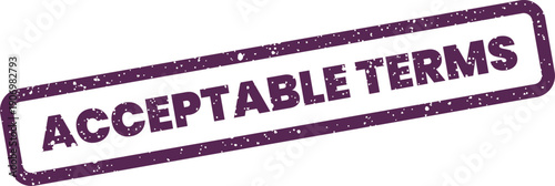 Grungy rectangular rubber stamp icon displaying the phrase acceptable terms, often used for official document verification