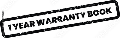 Grungy rectangular stamp displaying the phrase one year warranty book, perfect for product manuals or service agreement inserts