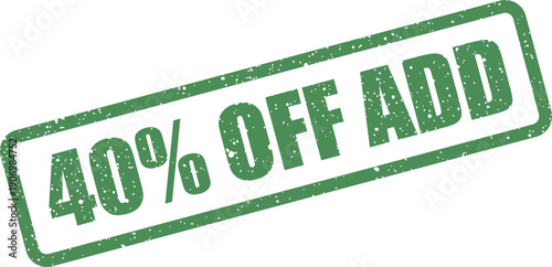 Grungy rectangular stamp icon with 40% OFF ADD text for promotional campaigns and special discount offers