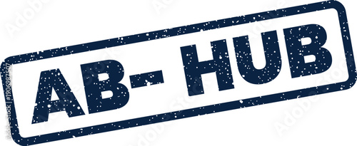 Grungy rubber stamp impression showcasing the words AB HUB, representing a central point or network node
