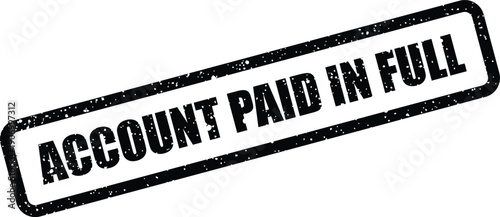 Official black grunge stamp marking an account as fully paid indicating complete financial transaction status