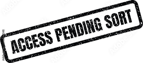 Official rubber stamp effect denoting an item or data classification process currently awaiting authorization