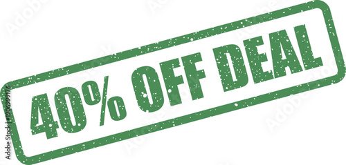 Promotional stamp showing 40 percent off deal message with distressed grunge texture effect for sales campaigns