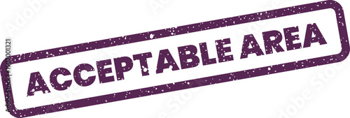 Rectangular rubber stamp graphic featuring ACCEPTABLE AREA text with a distressed print effect