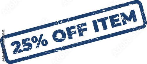 Rough twenty five percent discount stamp indicating a price reduction on a specific product item