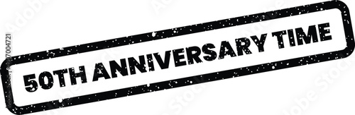 Textured 50th anniversary time stamp for commemorating historical moments and company milestones