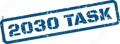 Textured blue stamp with 2030 TASK representing an upcoming assignment or future project objective