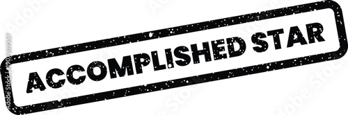 Textured rectangular stamp with Accomplished Star lettering, recognizing outstanding talent and individual excellence