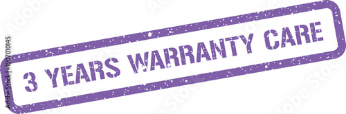Textured rubber stamp displaying the phrase 3 YEARS WARRANTY CARE symbolizing extended service and customer support