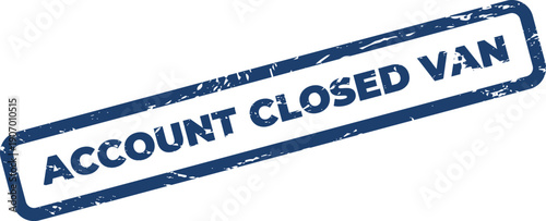 Textured rubber stamp graphic displaying account closed van suitable for transport service finalization or fleet management records