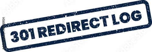Textured rubber stamp graphic presents the important phrase 301 Redirect Log, useful for website administration and tracking