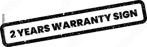 Textured rubber stamp indicating a clear two year warranty sign for product information and customer assurance