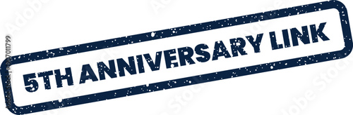 Textured rubber stamp marking a fifth anniversary link, ideal for digital website content or commemorative online resources