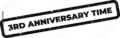 Textured rubber stamp marking a significant third anniversary occasion, featuring the word time within its grunge frame