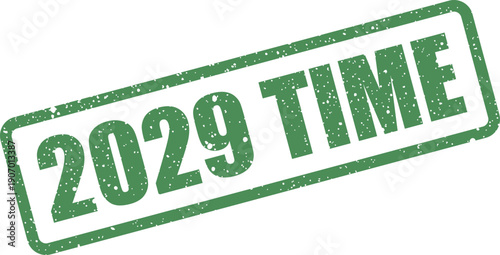 Textured stamp showing a future time frame or important date within the year two thousand twenty nine