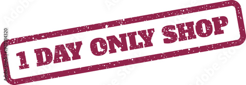 Urgent call to action stamp graphic inviting customers to participate in a special single day shopping experience