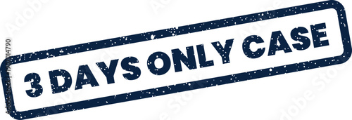 Vintage style stamp indicating a limited period for a specific case, often for a legal or business matter