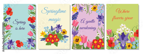 Set of four spring vertical greeting cards or posters with floral borders and bouquets. Features irises, tulips, poppies, and pansies with seasonal quotes on colorful backgrounds.
