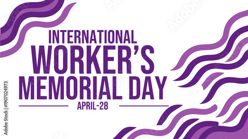 Elegant white background layout for International Workers’ Memorial Day supporting worker rights and safety awareness