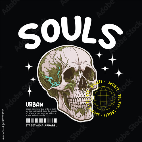 Urban Streetwear Skull Graphic with 'Souls' Typography and Cyberpunk Elements