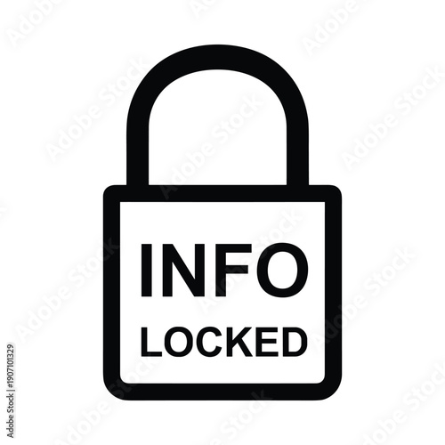 Locked Padlock with Info Locked Sign
