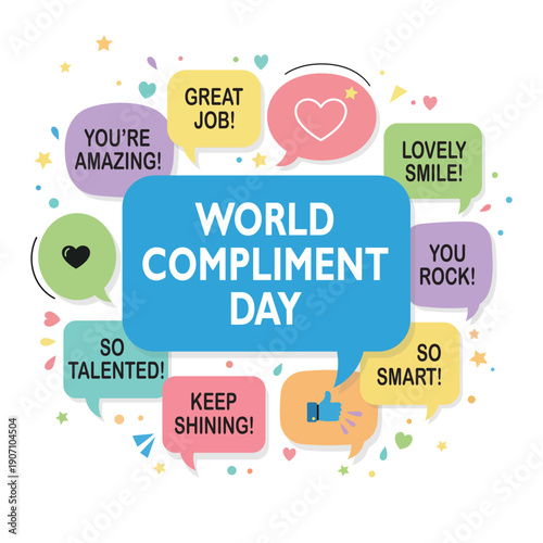 World Compliment Day greeting card with colorful speech bubbles and positive phrases. Vector illustration with inspiring quotes like You Are Amazing and Keep Shining on white background